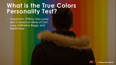 What is the true colors personality test?.