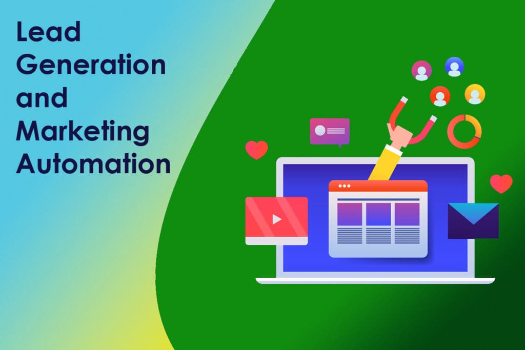 Lead Generation and Marketing Automation